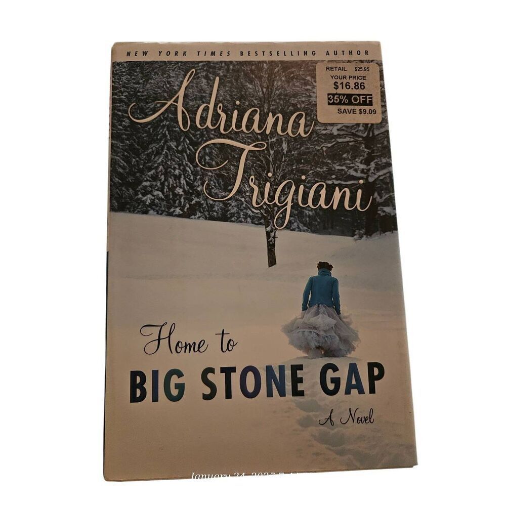 Home to the Big Stone Gap a novel by Adriana Trigiani - random house books isbn